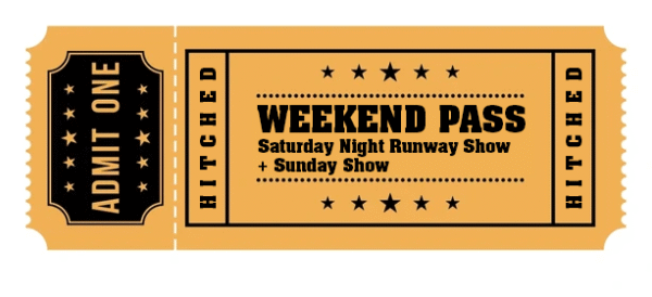 Weekend Pass - Runway Show Night + Sunday Show